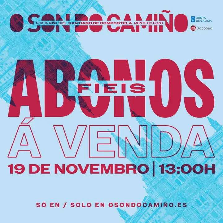 O Son Do Cami&ntilde;o 2025 lanza sus "Abonos Fieis".