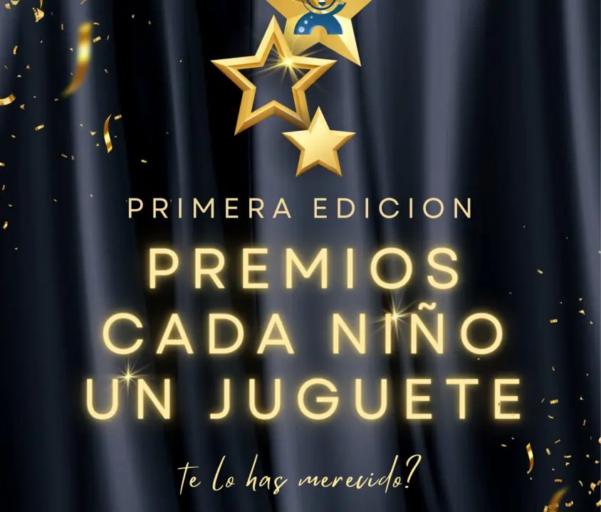 I Edici&oacute;n de los Premios "Cada Ni&ntilde;o un Juguete".