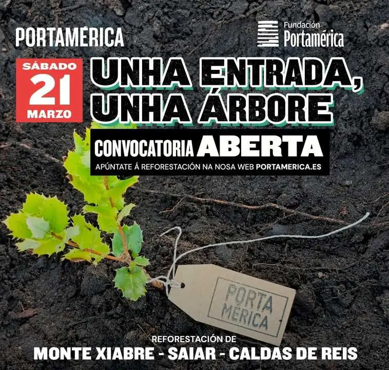 Reforestaci&oacute;n anual de PortAm&eacute;rica: &lsquo;Unha Entrada, Unha &Aacute;rbore 2026&acute;.