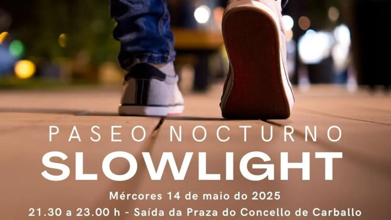 Carballo se suma al movimiento &ldquo;slowlight&rdquo;.