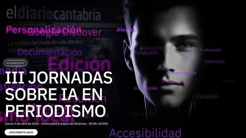 III Congreso IA para medios: creaci&oacute;n de contenidos con IA, SEO editorial y periodismo digital